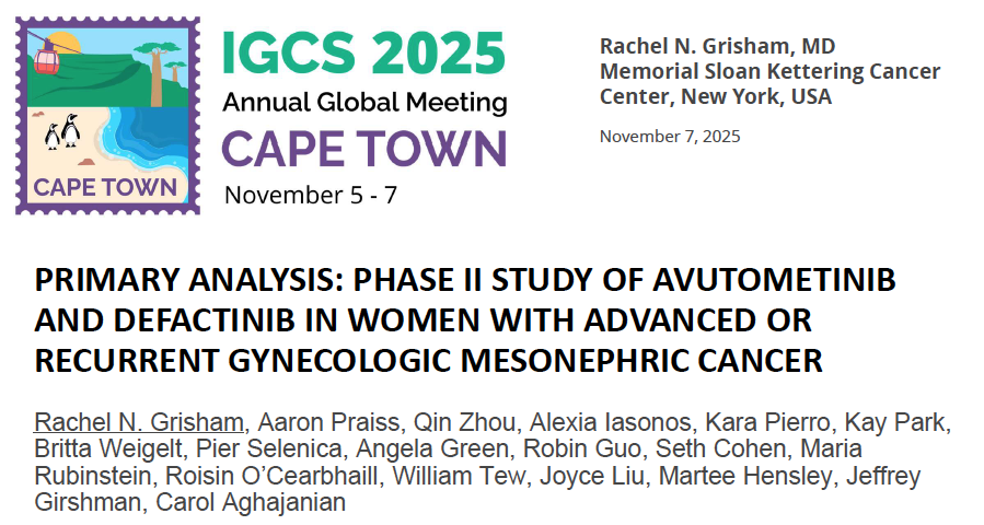Primary Analysis: Phase II Study of Avutometinib and Defactinib in Women with Advanced or Recurrent Gynecologic Mesonephric Cancer