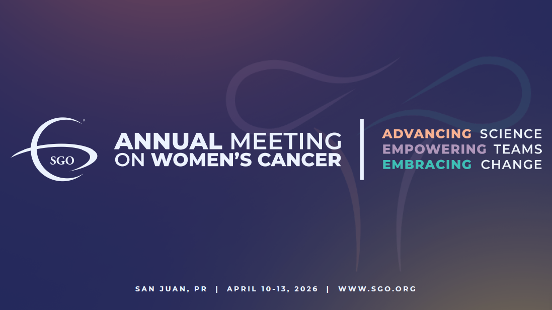 Society of Gynecologic Oncology 2026 Annual Meeting in Women’s Cancers, San Juan, Puerto Rico, April 10-13, 2026